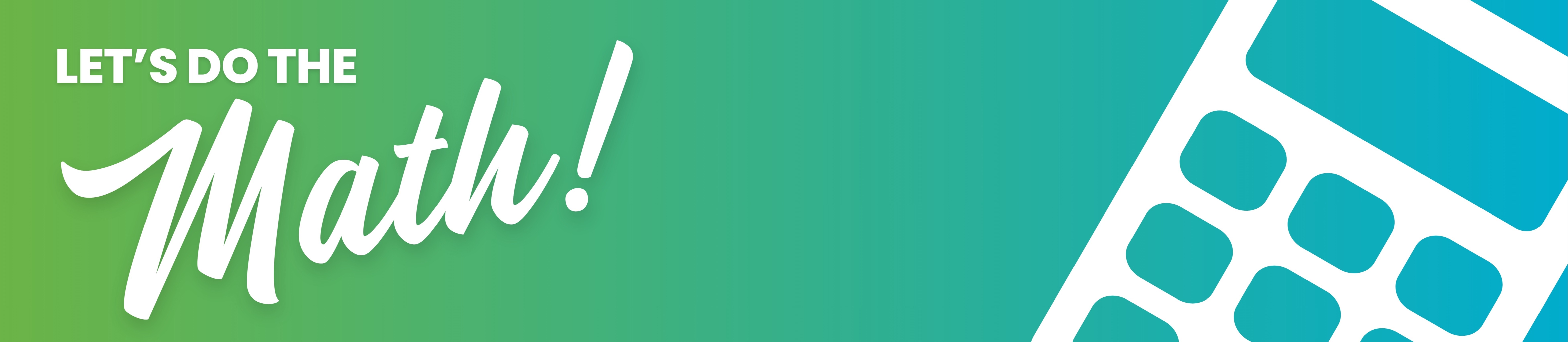 Dow Credit Union | Let's Do The Math | Personal Loan Calculator